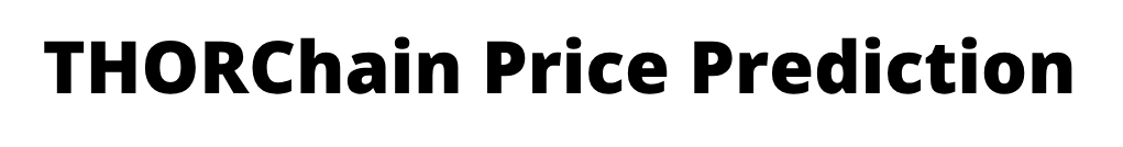 THORChain Price Prediction